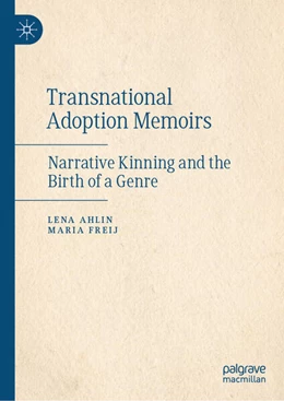 Abbildung von Ahlin / Freij | Transnational Adoption Memoirs | 1. Auflage | 2026 | beck-shop.de