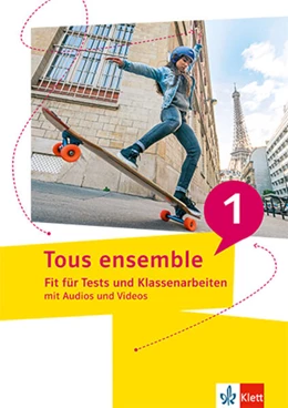 Abbildung von Tous ensemble 1. Fit für Tests und Klassenarbeiten 1. Lernjahr | 1. Auflage | 2026 | beck-shop.de