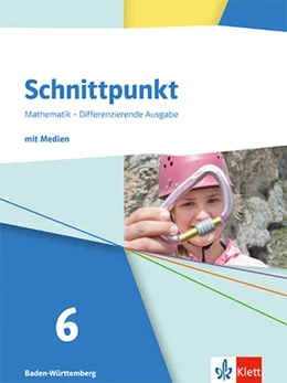 Abbildung von Schnittpunkt Mathematik 6. Schulbuch mit Medien Klasse 6. Differenzierende Ausgabe Baden-Württemberg | 1. Auflage | 2026 | beck-shop.de