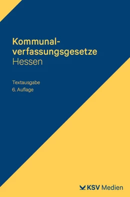 Abbildung von Kommunalverfassungsgesetze Hessen | 6. Auflage | 2025 | beck-shop.de