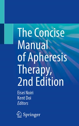 Abbildung von Noiri / Doi | The Concise Manual of Apheresis Therapy | 2. Auflage | 2026 | beck-shop.de