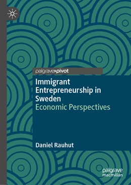 Abbildung von Rauhut | Immigrant Entrepreneurship in Sweden | 1. Auflage | 2025 | beck-shop.de