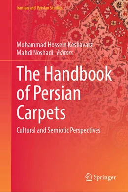 Abbildung von Keshavarz / Noshadi | The Handbook of Persian Carpets | 1. Auflage | 2025 | beck-shop.de