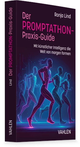 Abbildung von Lind | Der Promptathon-Praxis-Guide | 1. Auflage | 2026 | beck-shop.de