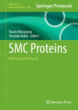 Abbildung von Murayama / Kakui | SMC Proteins | 1. Auflage | 2025 | beck-shop.de
