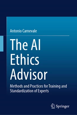 Abbildung von Carnevale | The AI Ethics Advisor | 1. Auflage | 2025 | beck-shop.de