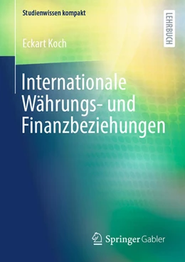 Abbildung von Koch | Internationale Währungs- und Finanzbeziehungen | 1. Auflage | 2025 | beck-shop.de
