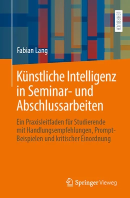 Abbildung von Lang | Künstliche Intelligenz in Seminar- und Abschlussarbeiten | 1. Auflage | 2025 | beck-shop.de