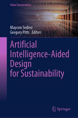 Abbildung von Sedrez / Pitts | Artificial Intelligence-Aided Design for Sustainability | 1. Auflage | 2025 | beck-shop.de