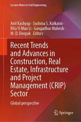 Abbildung von Kashyap / S. Kulkarni | Recent Trends and Advances in Construction, Real Estate, Infrastructure and Project Management (CRIP) Sector | 1. Auflage | 2025 | beck-shop.de