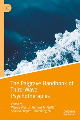 Abbildung von Wen Li / Griffith | The Palgrave Handbook of Third-Wave Psychotherapies | 1. Auflage | 2025 | beck-shop.de