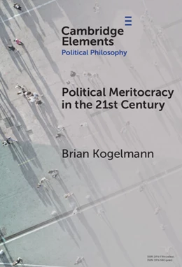 Abbildung von Kogelmann | Political Meritocracy in the 21st Century | 1. Auflage | 2025 | beck-shop.de