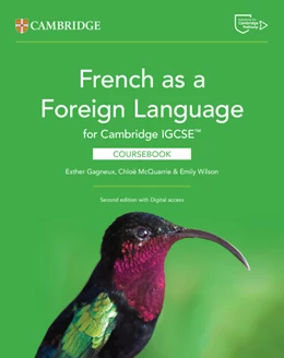 Abbildung von Gagneux / McQuarrie | French as a Foreign Language for Cambridge IGCSE™ Coursebook with Digital Access (2 Years) | 2. Auflage | 2026 | beck-shop.de