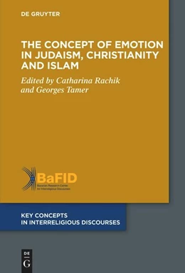 Abbildung von Rachik / Tamer | The Concept of Emotion in Judaism, Christianity and Islam | 1. Auflage | 2026 | 18 | beck-shop.de