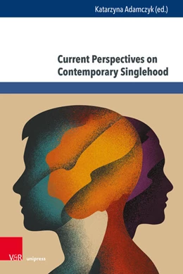 Abbildung von Adamczyk | Current Perspectives on Contemporary Singlehood | 1. Auflage | 2026 | beck-shop.de