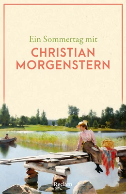 Abbildung von Morgenstern | Ein Sommertag mit Christian Morgenstern | 1. Auflage | 2026 | beck-shop.de