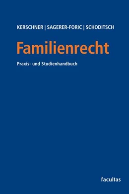 Abbildung von Kerschner / Sagerer-Foric | Familienrecht | 1. Auflage | 2025 | beck-shop.de