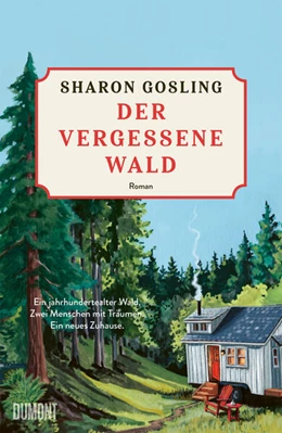 Abbildung von Gosling | Der vergessene Wald | 1. Auflage | 2026 | beck-shop.de