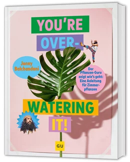 Abbildung von Balchandani | You're overwatering it! | 1. Auflage | 2026 | beck-shop.de