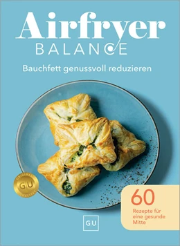 Abbildung von Airfryer Balance - Bauchfett genussvoll reduzieren | 1. Auflage | 2026 | beck-shop.de