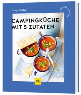 Abbildung von Stötzel | Campingküche mit 5 Zutaten | 1. Auflage | 2026 | beck-shop.de
