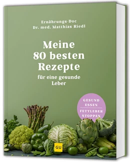 Abbildung von Riedl | Meine 80 besten Rezepte für eine gesunde Leber | 1. Auflage | 2026 | beck-shop.de