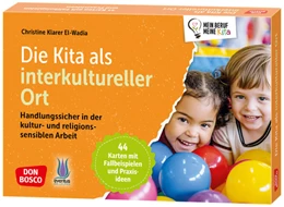 Abbildung von Klarer El-Wadia | Die Kita als interkultureller Ort | 1. Auflage | 2025 | beck-shop.de