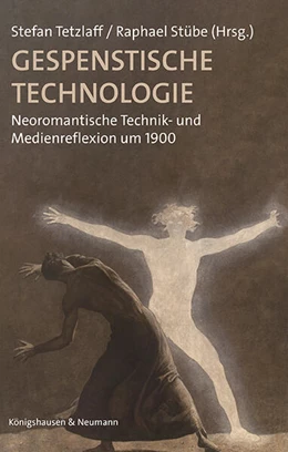 Abbildung von Tetzlaff / Stübe | Gespenstische Technologie | 1. Auflage | 2025 | beck-shop.de