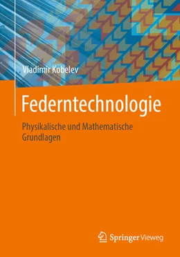 Abbildung von Kobelev | Federntechnologie | 1. Auflage | 2025 | beck-shop.de