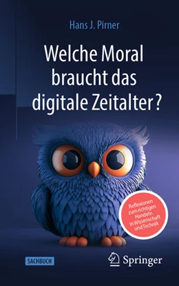 Abbildung von Pirner | Welche Moral braucht das digitale Zeitalter? | 1. Auflage | 2025 | beck-shop.de