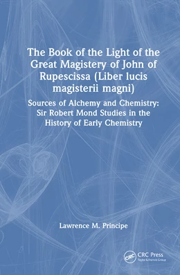 Abbildung von Principe | The Book of the Light of the Great Magistery of John of Rupescissa (Liber lucis magisterii magni) | 1. Auflage | 2026 | beck-shop.de