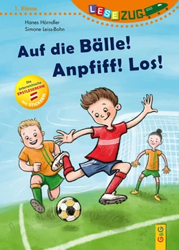 Abbildung von Hörndler | LESEZUG/1. Klasse: Auf die Bälle! Anpfiff! Los! | 1. Auflage | 2026 | beck-shop.de
