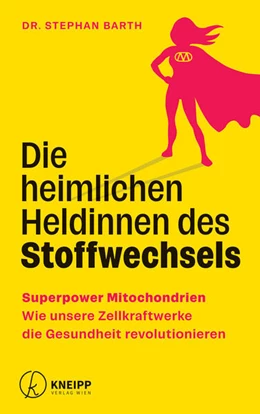 Abbildung von Barth | Die heimlichen Heldinnen des Stoffwechsels | 1. Auflage | 2026 | beck-shop.de