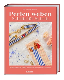 Abbildung von Santiuste Iñurrieta | Perlen weben Schritt für Schritt | 1. Auflage | 2026 | beck-shop.de