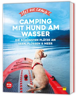 Abbildung von Stadler / Klaffenbach | Yes we camp! Camping mit Hund am Wasser | 1. Auflage | 2026 | beck-shop.de