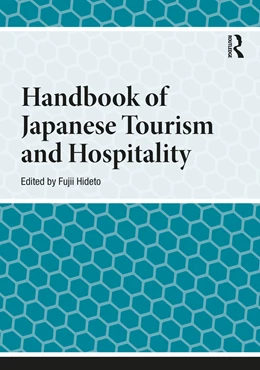 Abbildung von Fujii | Handbook of Japanese Tourism and Hospitality | 1. Auflage | 2026 | beck-shop.de