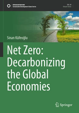 Abbildung von Küfeoglu | Net Zero: Decarbonizing the Global Economies | 1. Auflage | 2025 | beck-shop.de