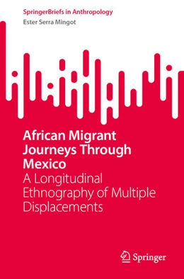 Abbildung von Serra Mingot | African Migrant Journeys Through Mexico | 1. Auflage | 2026 | beck-shop.de