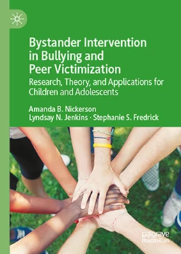 Abbildung von B. Nickerson / N. Jenkins | Bystander Intervention in Bullying and Peer Victimization | 1. Auflage | 2026 | beck-shop.de