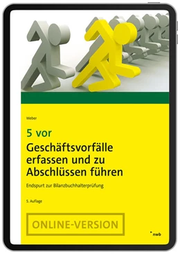 Abbildung von Weber | 5 vor Geschäftsvorfälle erfassen und zu Abschlüssen führen (Online-Version) | 5. Auflage | 2025 | beck-shop.de