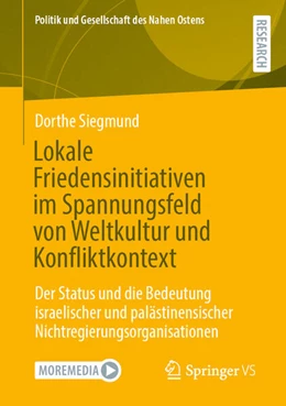 Abbildung von Siegmund | Lokale Friedensinitiativen im Spannungsfeld von Weltkultur und Konfliktkontext | 1. Auflage | 2026 | beck-shop.de