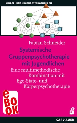 Abbildung von Schneider | Systemische Gruppenpsychotherapie mit Jugendlichen | 1. Auflage | 2025 | beck-shop.de