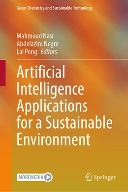 Abbildung von Nasr / Negm | Artificial Intelligence Applications for a Sustainable Environment | 1. Auflage | 2025 | beck-shop.de