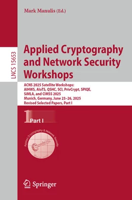 Abbildung von Manulis | Applied Cryptography and Network Security Workshops | 1. Auflage | 2025 | beck-shop.de