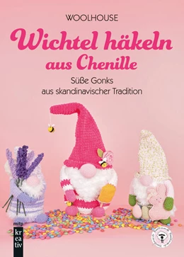 Abbildung von Woolhouse | Wichtel häkeln aus Chenille | 1. Auflage | 2025 | beck-shop.de