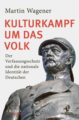 Abbildung von Wagener | Kulturkampf um das Volk | 1. Auflage | 2025 | beck-shop.de