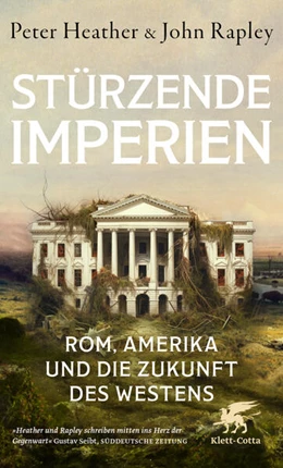 Abbildung von Heather / Rapley | Stürzende Imperien | 1. Auflage | 2026 | beck-shop.de