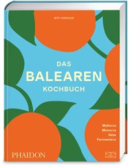 Abbildung von Koehler | Das Balearen-Kochbuch | 1. Auflage | 2026 | beck-shop.de