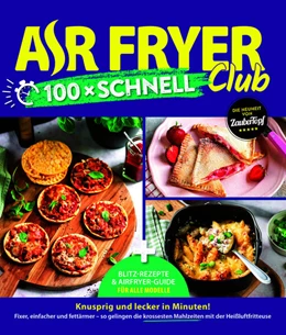 Abbildung von Air Fryer | AIR FRYER 100 x schnell | 1. Auflage | 2026 | beck-shop.de