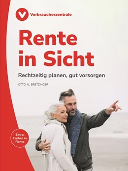 Abbildung von Bretzinger / Verbraucherzentrale NRW | Rente in Sicht | 1. Auflage | 2025 | beck-shop.de